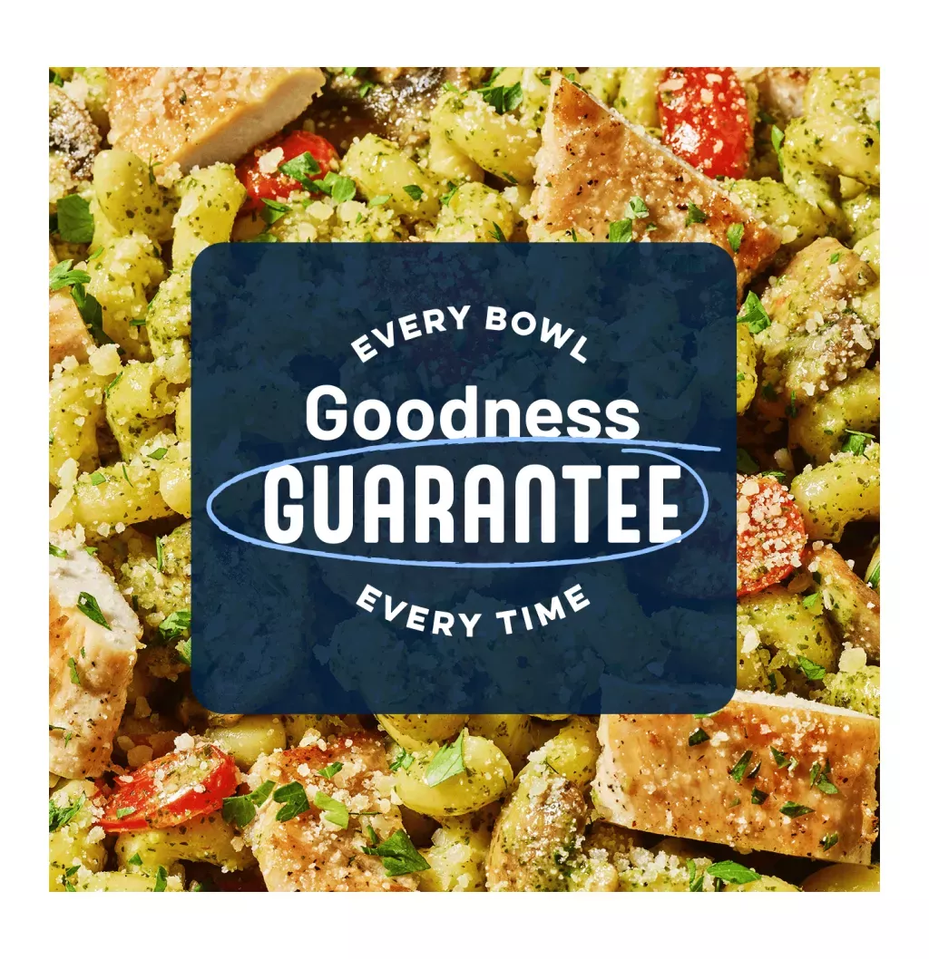 Every bowl Goodness Guarantee every time with image of Pesto Cavatappi with grilled chicken