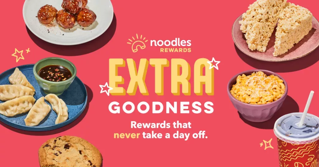 Noodles Rewards Extra Goodness