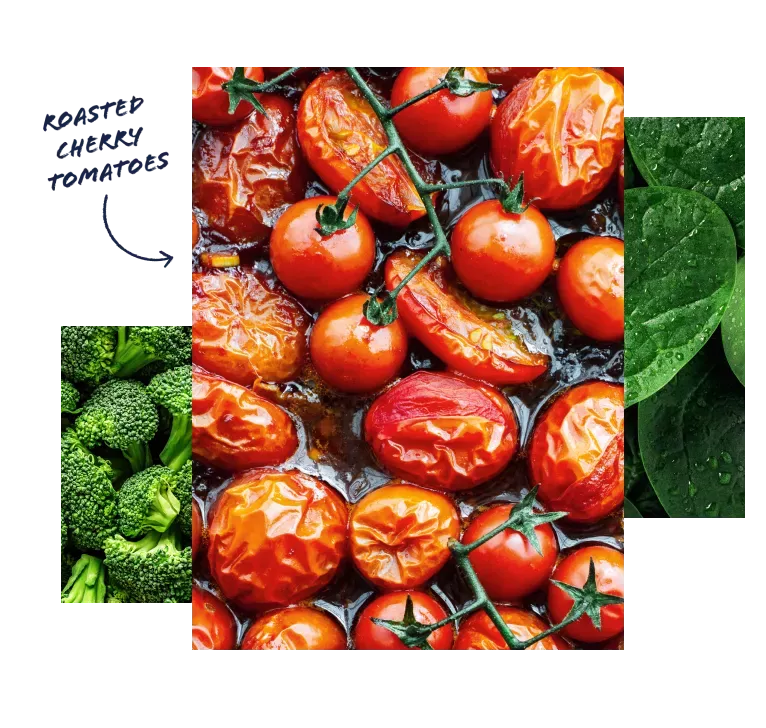 Caption of Roasted Cherry Tomatoes pointing to a photo of Roasted Cherry Tomatoes, Broccoli and Spinach