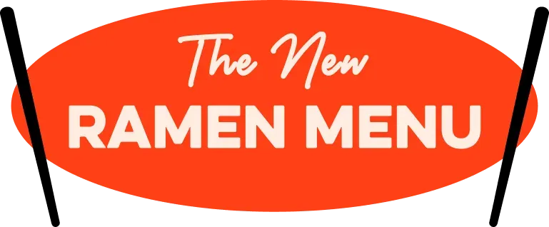The New Ramen Menu